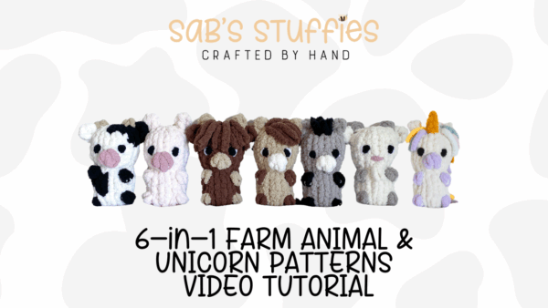 6-in-1 Farm Animals & Unicorn Pattern VIDEO TUTORIAL & WRITTEN INSTRUCTIONS - Image 10